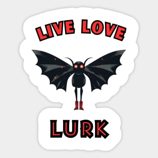 Live Love Lurk Sticker